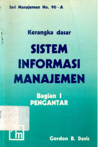 Image of Kerangka Dasar Sistem Informasi Manajemen
