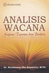 Image of Analisis Wacana : Kajian Teoritis dan Praktis