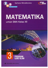 Image of MATEMATIKA UNTUK SMA KELAS XII 3 PROGRAM ILMU ALAM