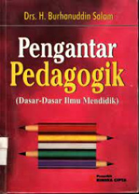 Image of PENGANTAR PEDAGOGIK (Dasar-dasar Ilmu Mendidik)