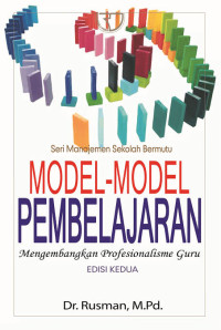 Image of Model - model Pembelajaran : Mengembangkan Profesionalisme Guru