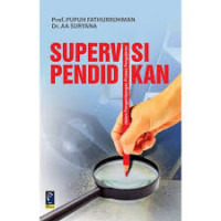 Image of Supervisi Pendidikan: dalam pengembangan proses pengajaran